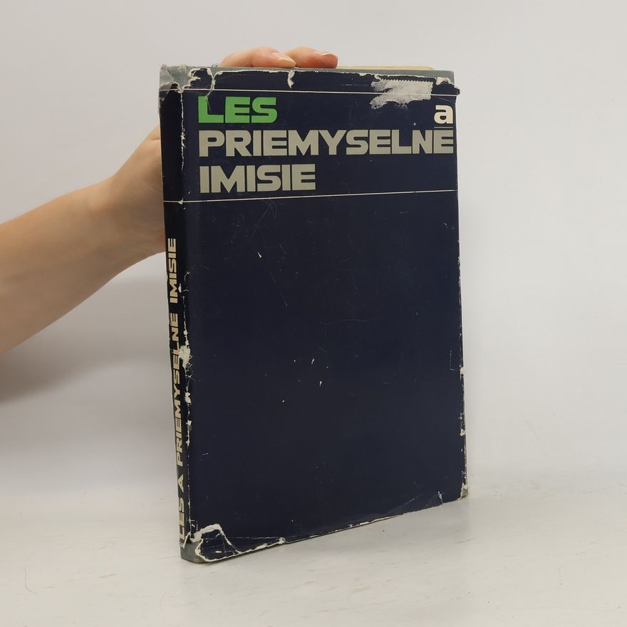 Emil Sobocký Les a priemyselné imisie