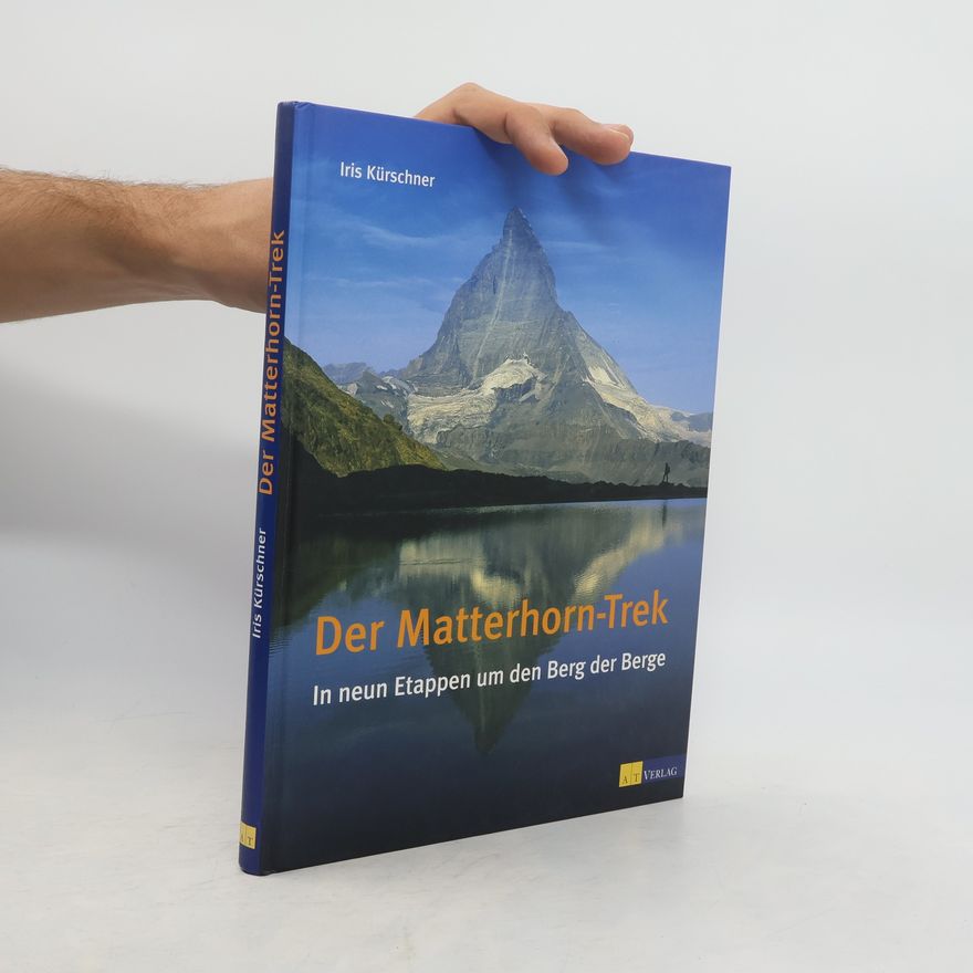 Iris Kürschner Der Matterhorn-Trek