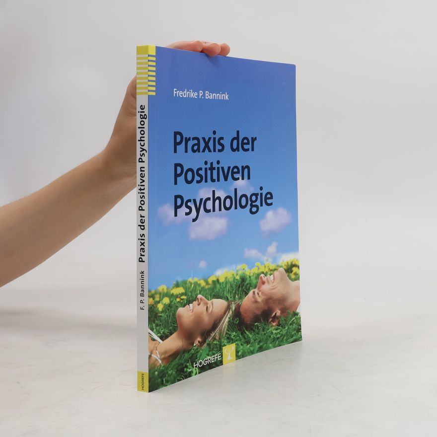 Fredrike Bannink Praxis der positiven Psychologie