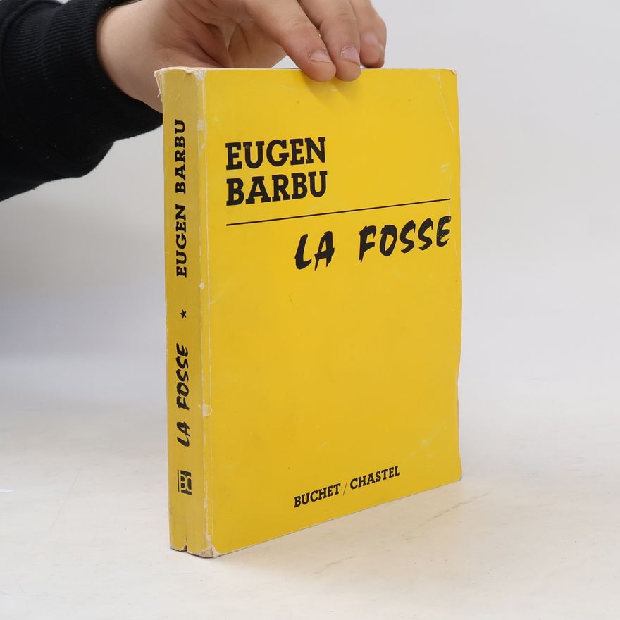 Eugen Barbu La Fosse
