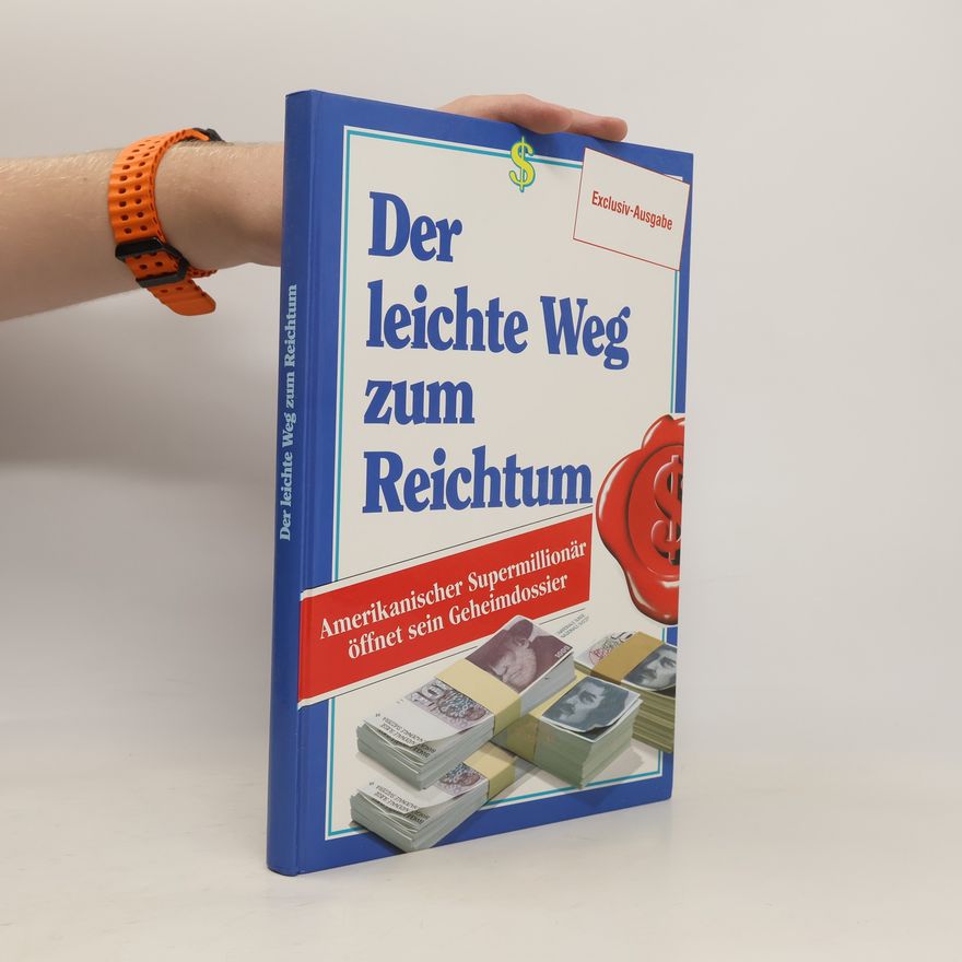 Various authors Der leichte Weg zum Reichtum