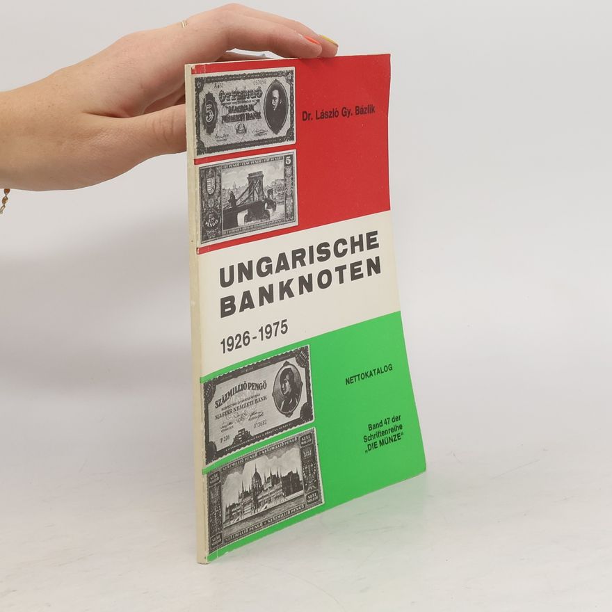László György Bázlik Ungarische Banknoten