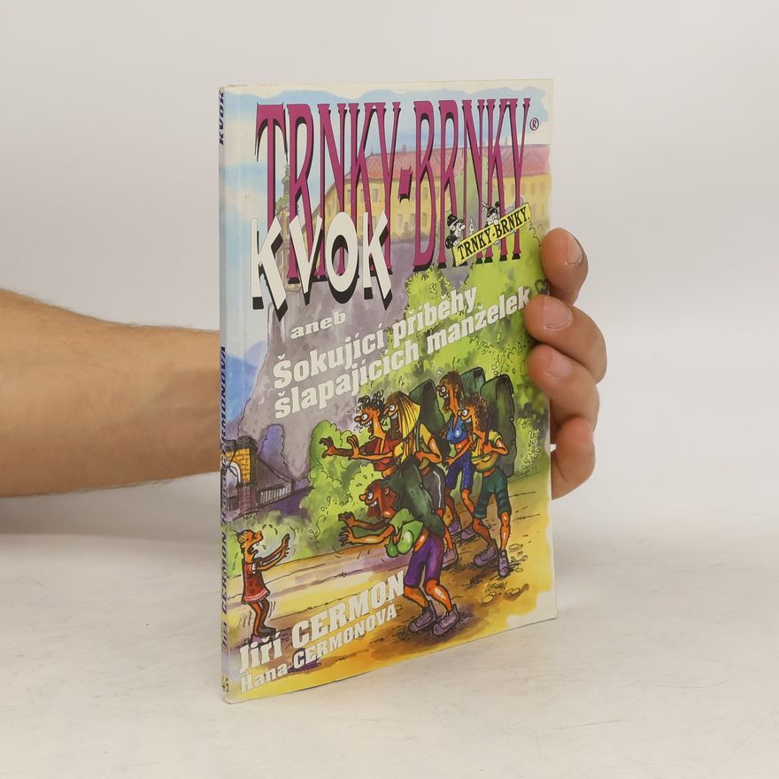 Autorenkollektiv Trnky Brnky. Kvok, aneb, Šokující příběhy šlapajících manželek