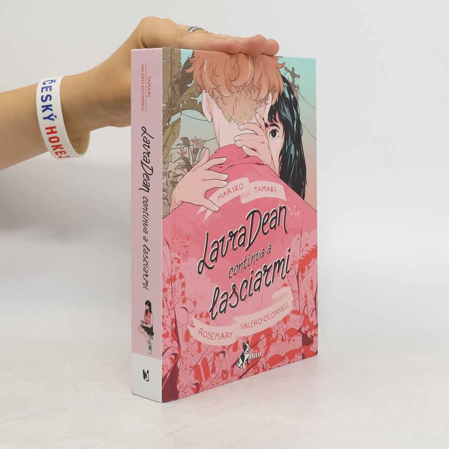 Mariko Tamaki Laura Dean continua a lasciarmi