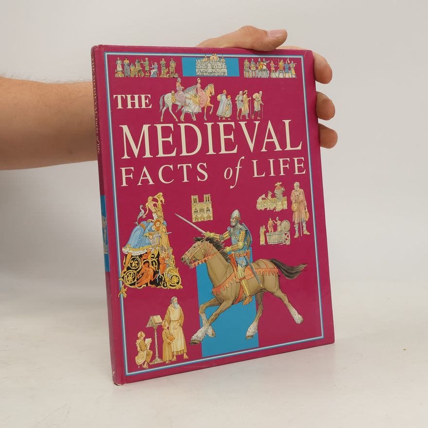 David Salariya The Medieval Facts of Life