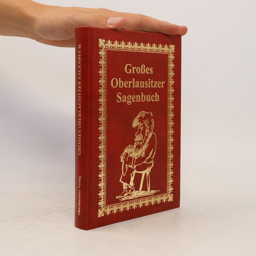 Frank Nürnberger Großes Oberlausitzer Sagenbuch