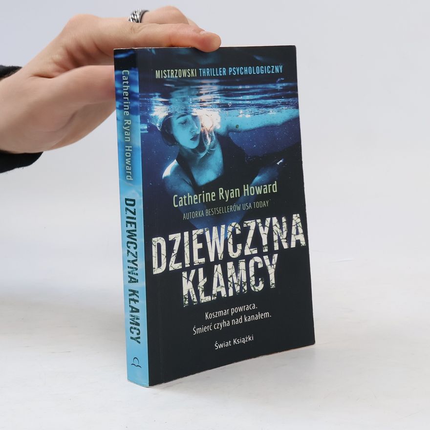 Catherine Ryan Howard Dziewczyna klamcy