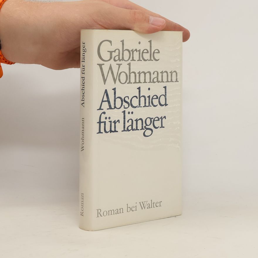 Gabriele Wohmann Abschied für länger