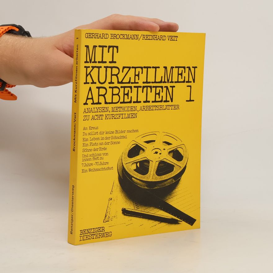 Reinhard Veit Mit Kurzfilmen arbeiten