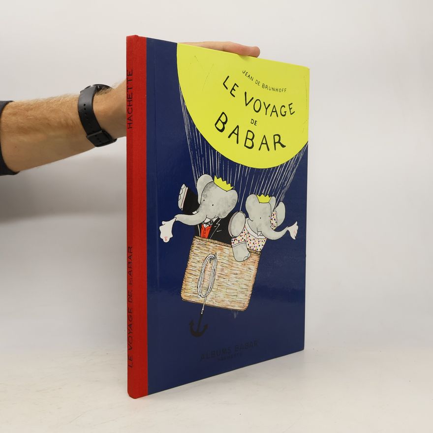 Jean de Brunhoff Le Voyage de Babar