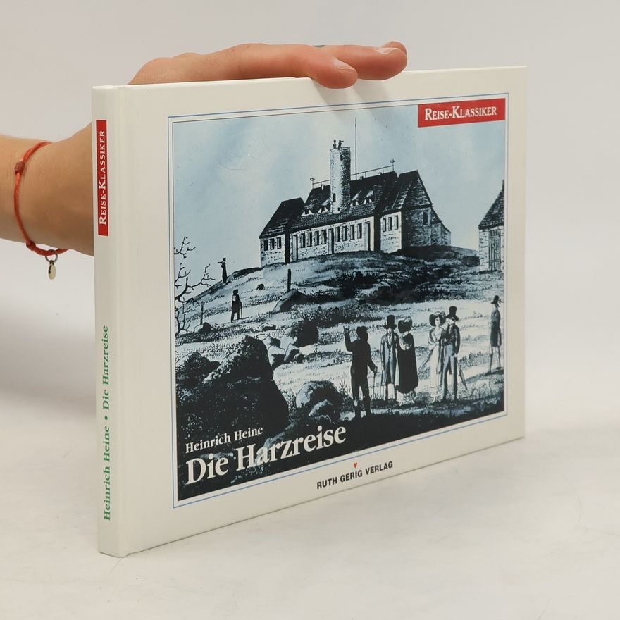 Heinrich Heine Die Harzreise