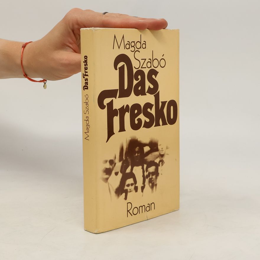 Magda Szabó Das Fresko
