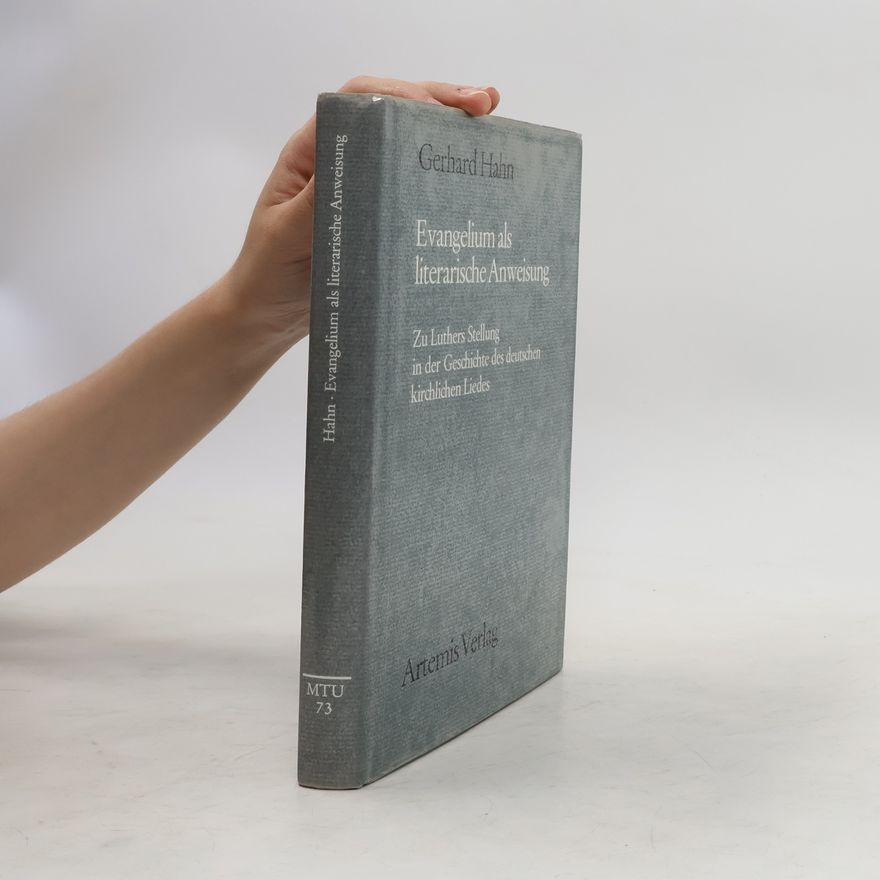 Gerhard Hahn Evangelium als literarische Anweisung