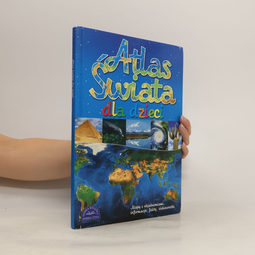 Ewa Miedzińska Atlas świata dla dzieci