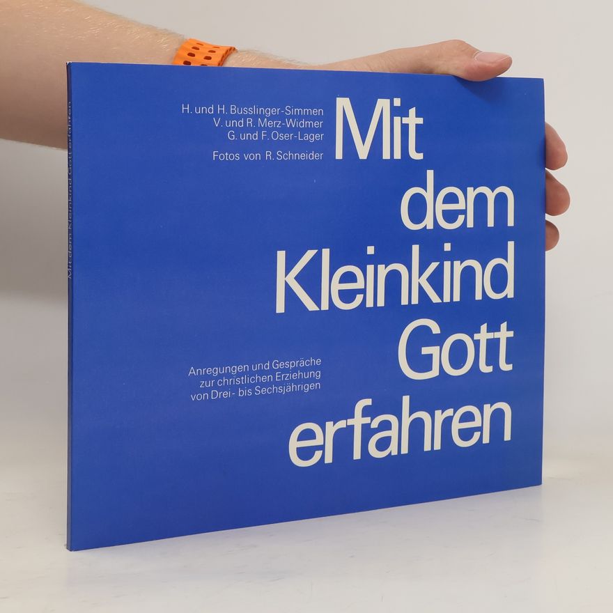 Autorenkollektiv Mit dem Kleinkind Gott erfahren