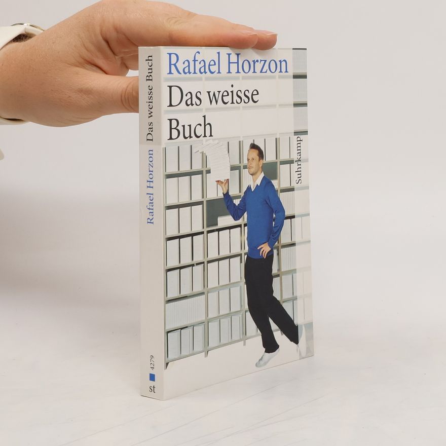 Rafael Horzon Das weiße Buch