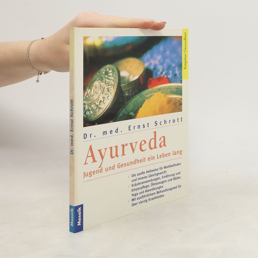 Ernst Schrott Ayurveda