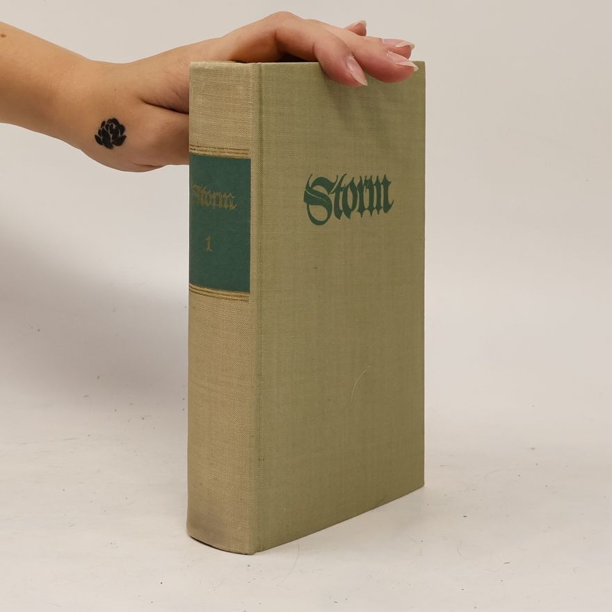 Theodor Storm Sämtliche Werke. Band I