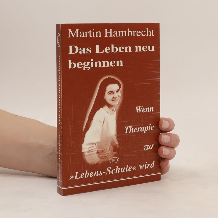 Martin Hambrecht Das Leben neu beginnen