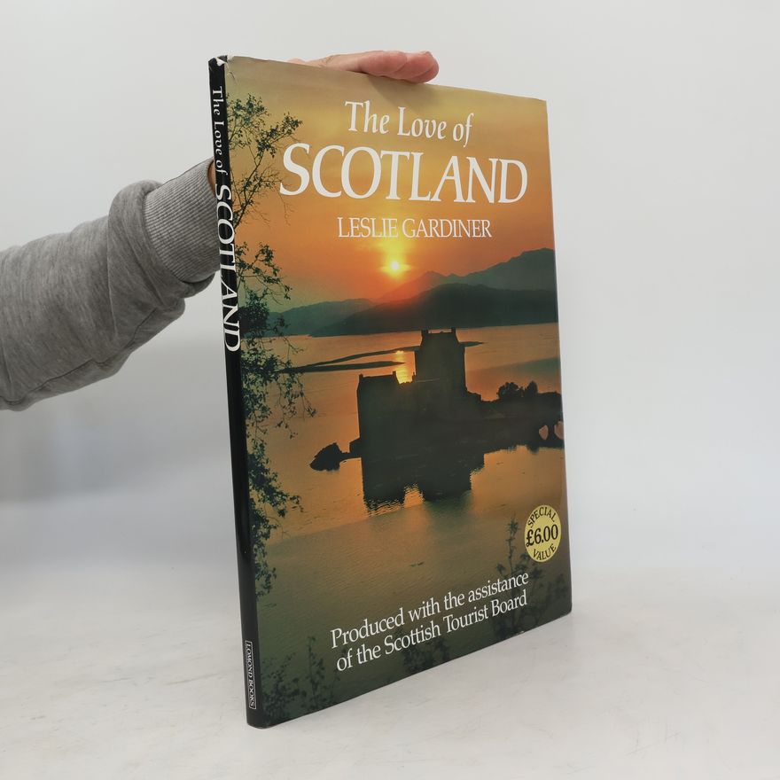 Leslie Gardiner The Love of Scotland