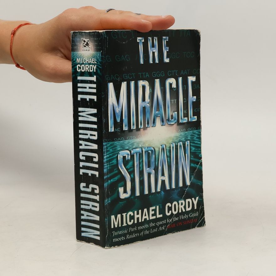 Michael Cordy The Miracle Strain