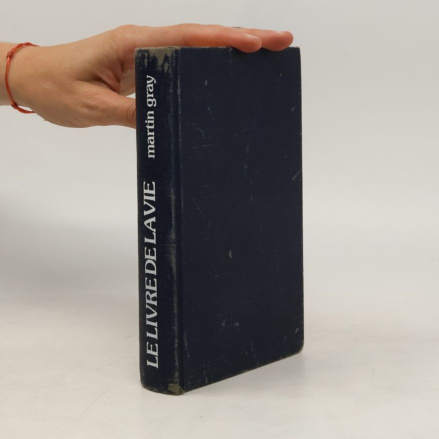 Martin Gray Le livre de la vie