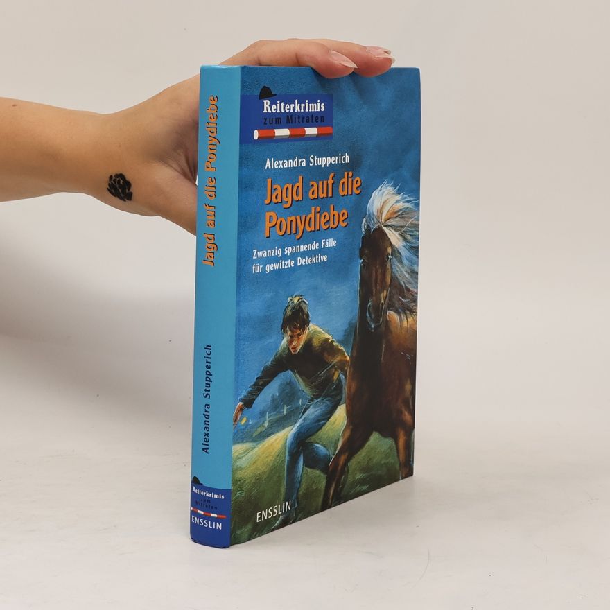 Alexandra Stupperich Jagd auf die Ponydiebe