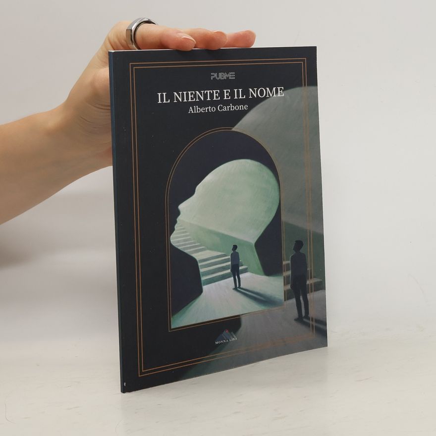 Alberto Carbone Il niente e il nome