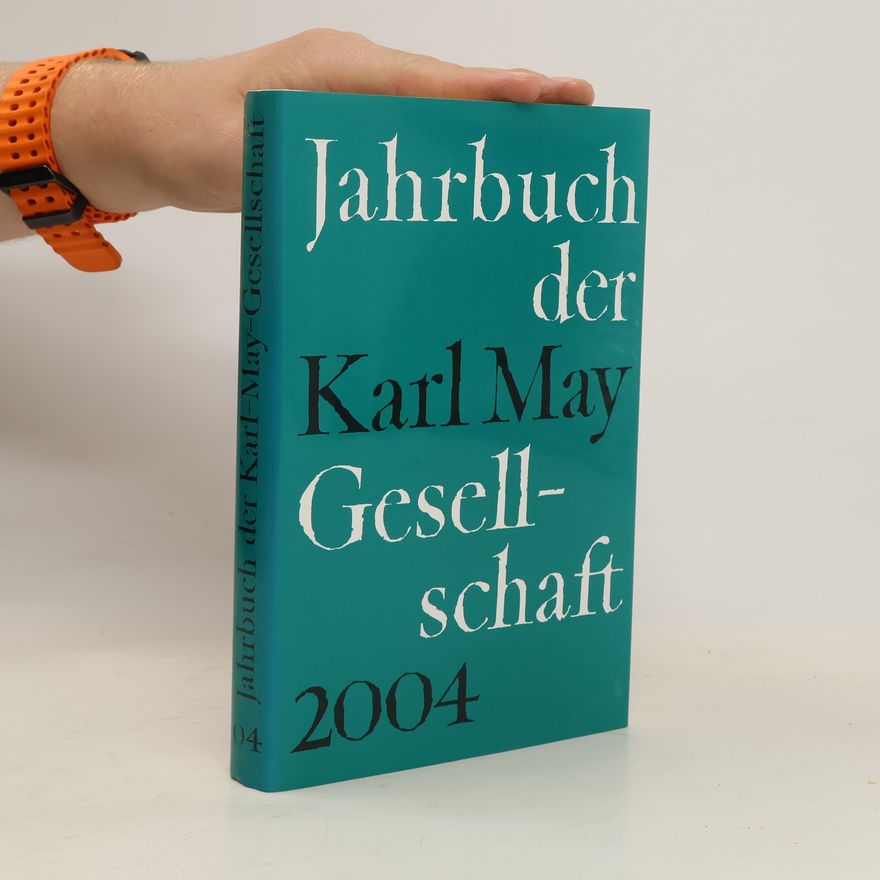 Autorenkollektiv Jahrbuch der Karl May Gesselschaft 2004