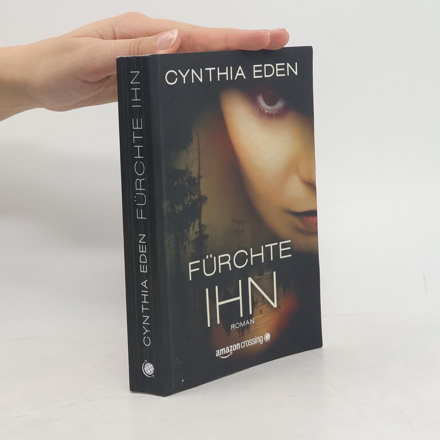 Cynthia Eden Fürchte ihn