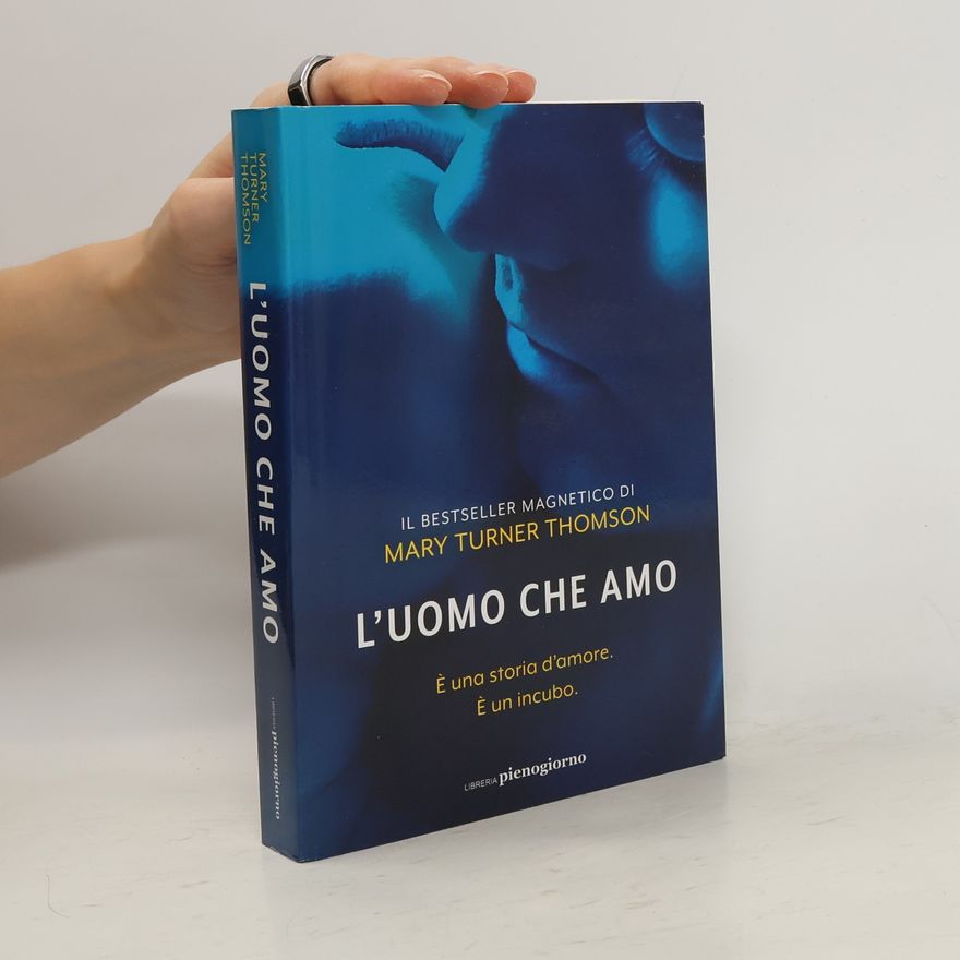 Mary Turner Thomson L'uomo che amo