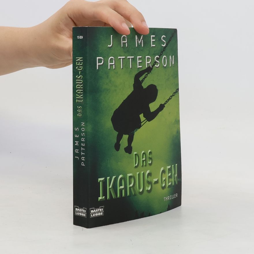 James Patterson Das Ikarus-Gen