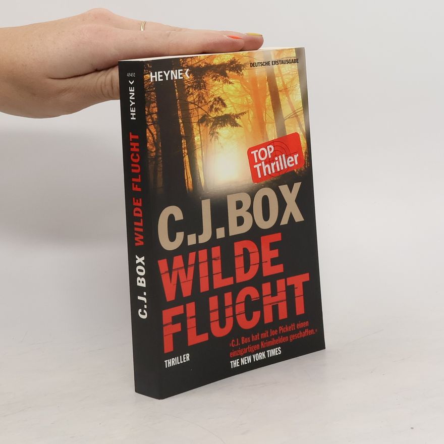 C. J. Box Wilde Flucht