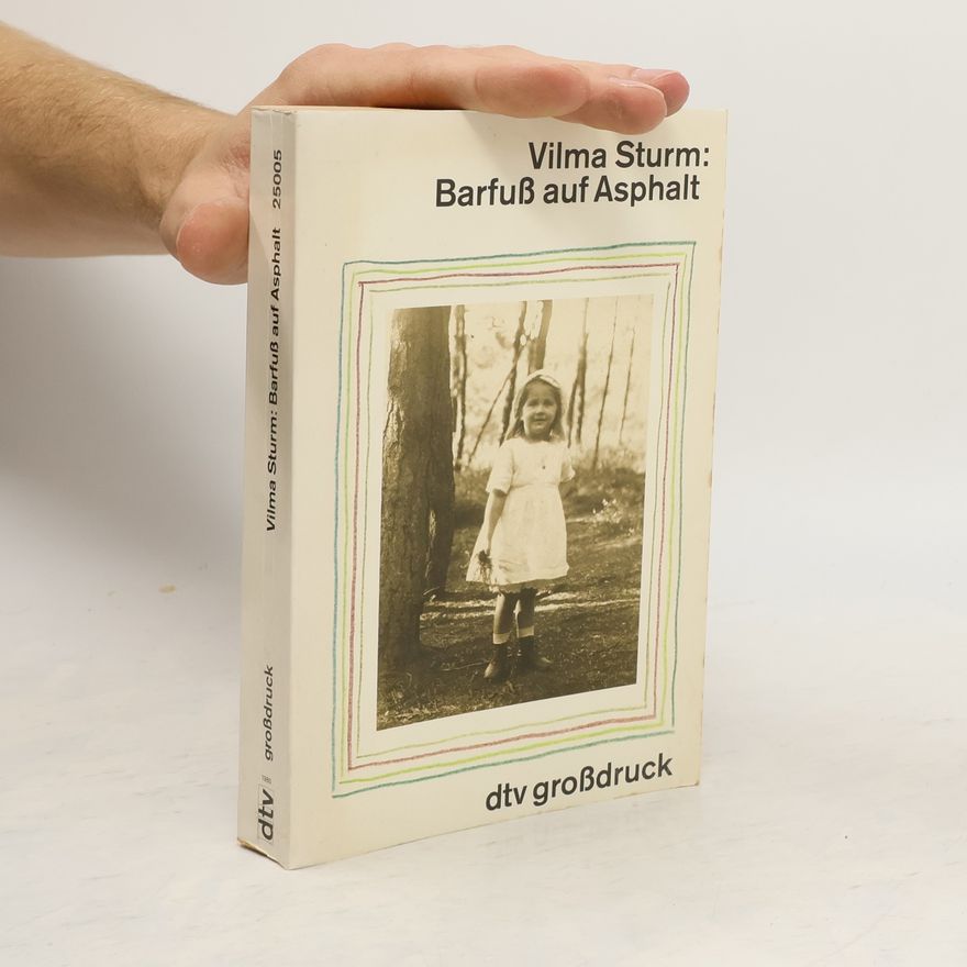 Vilma Sturm Barfuss auf Asphalt