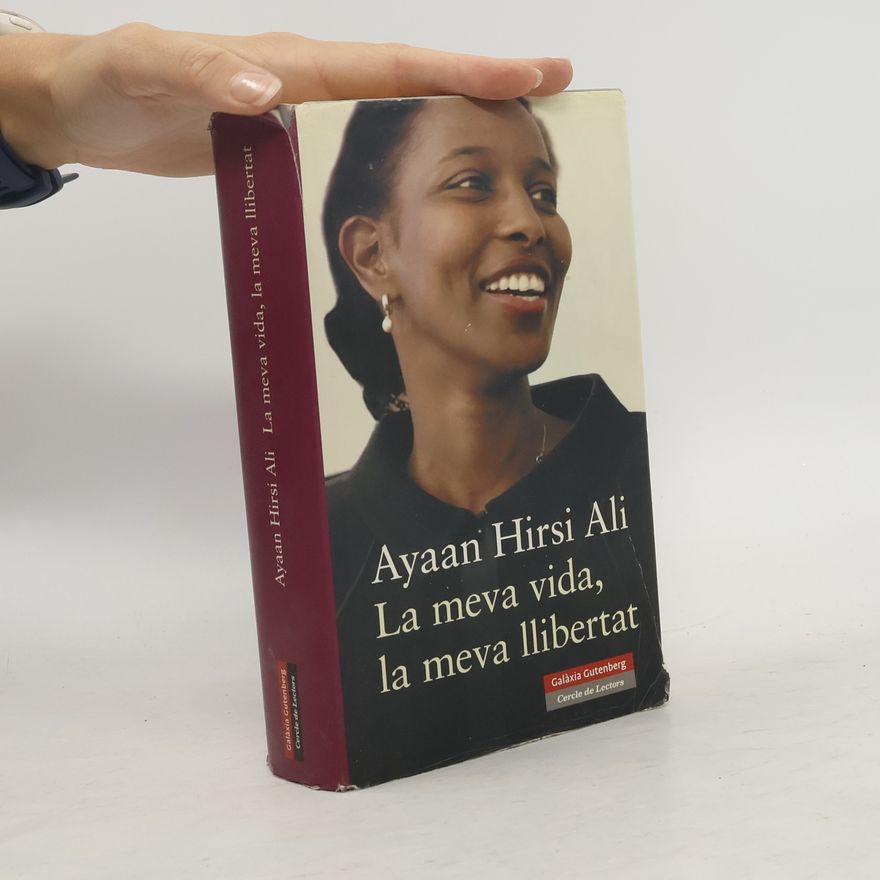 Ayaan Hirsi Ali La meva vida, la meva llibertat