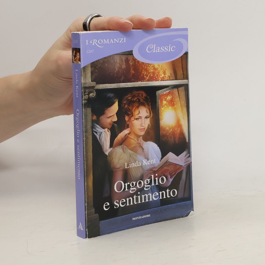 Linda Kent Orgoglio e sentimento