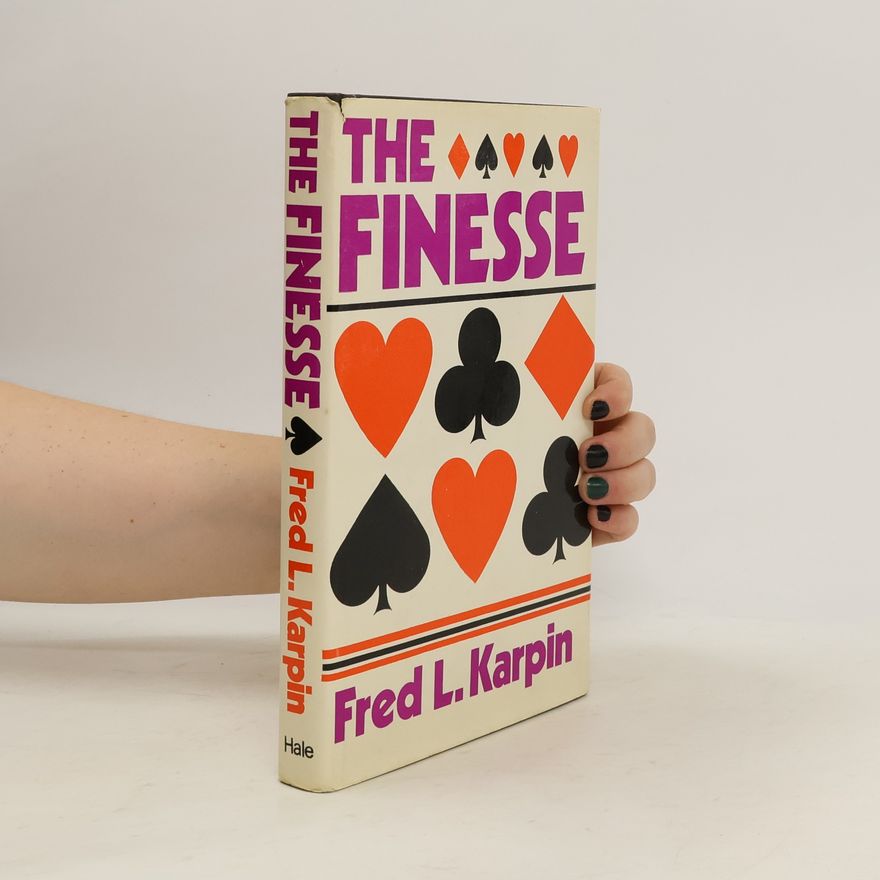 Fred L. Karpin The Finesse