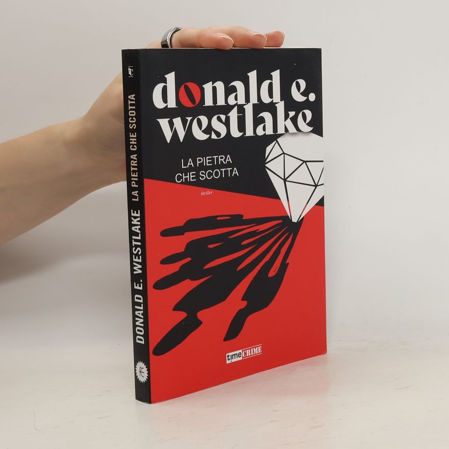 Donald E. Westlake La pietra che scotta