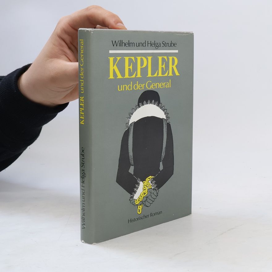 Wilhelm Strube Kepler und der General