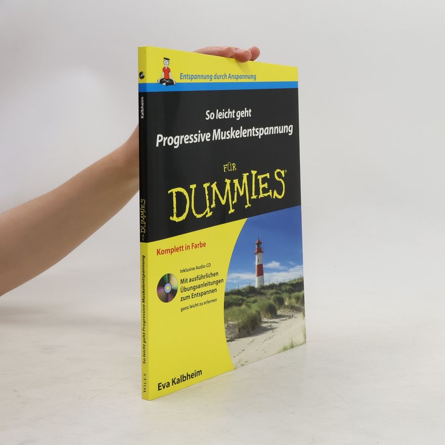 Eva Kalbheim So leicht geht progressive Muskelentspannung für Dummies