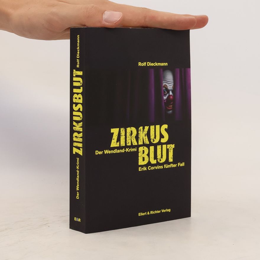 Rolf Dieckmann Zirkusblut