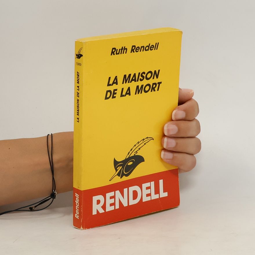 Ruth Rendell La maison de la mort