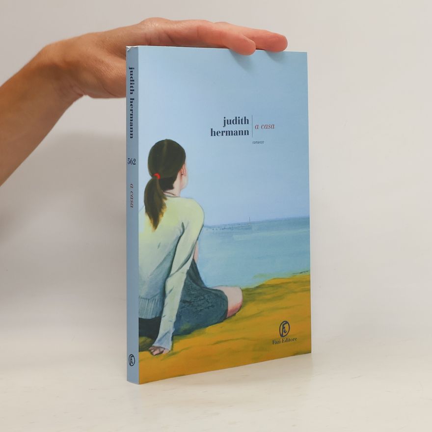 Judith Hermann A casa