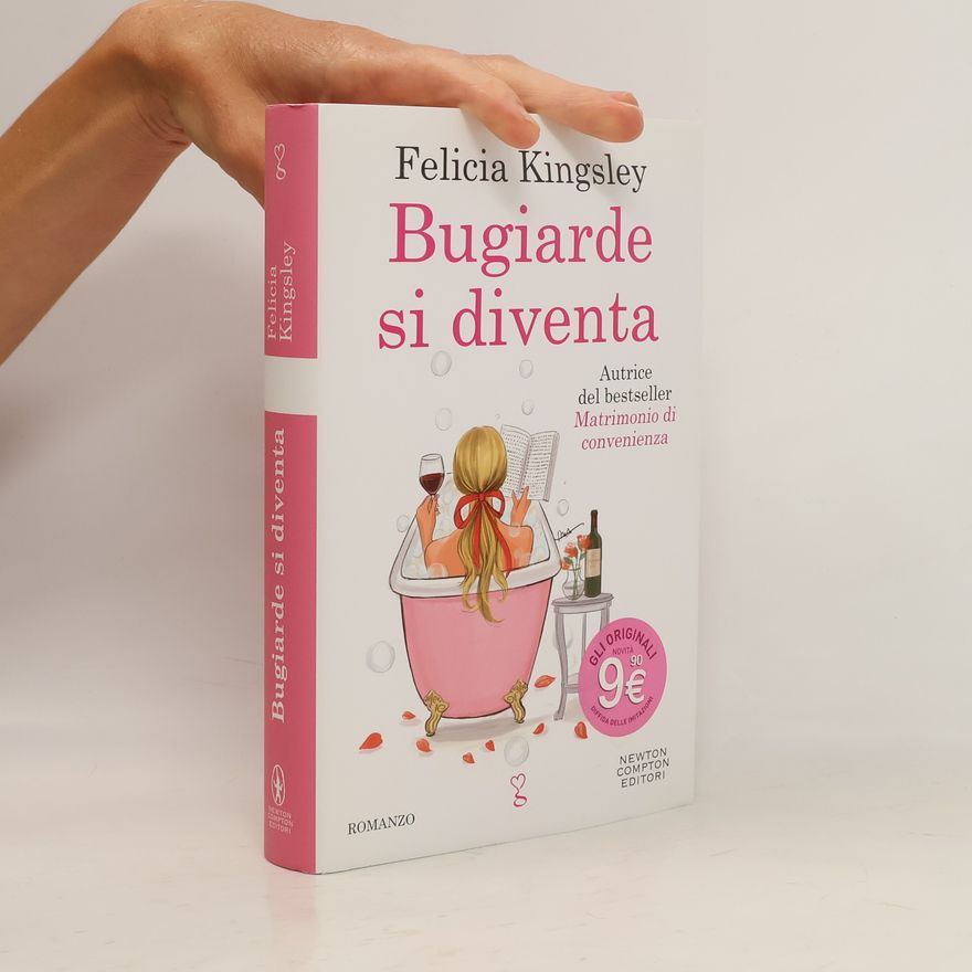 Felicia Kingsley Bugiarde si diventa