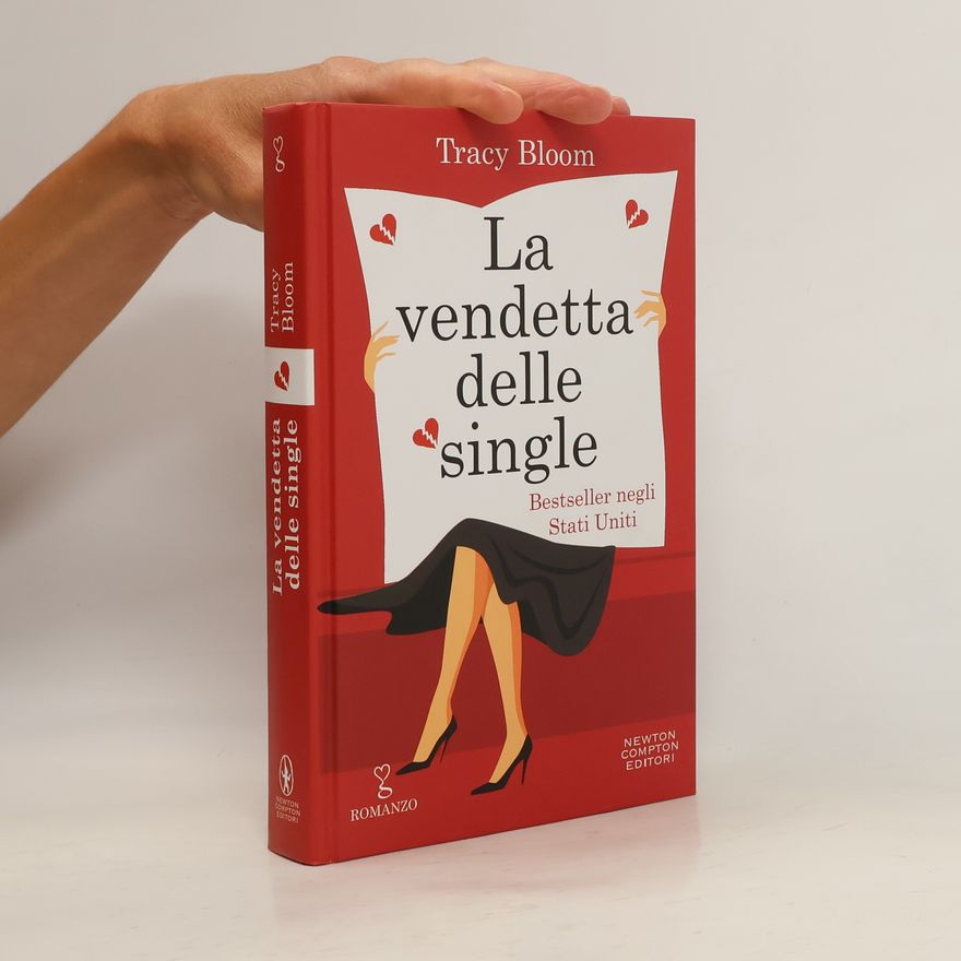Tracy Bloom La vendetta delle single