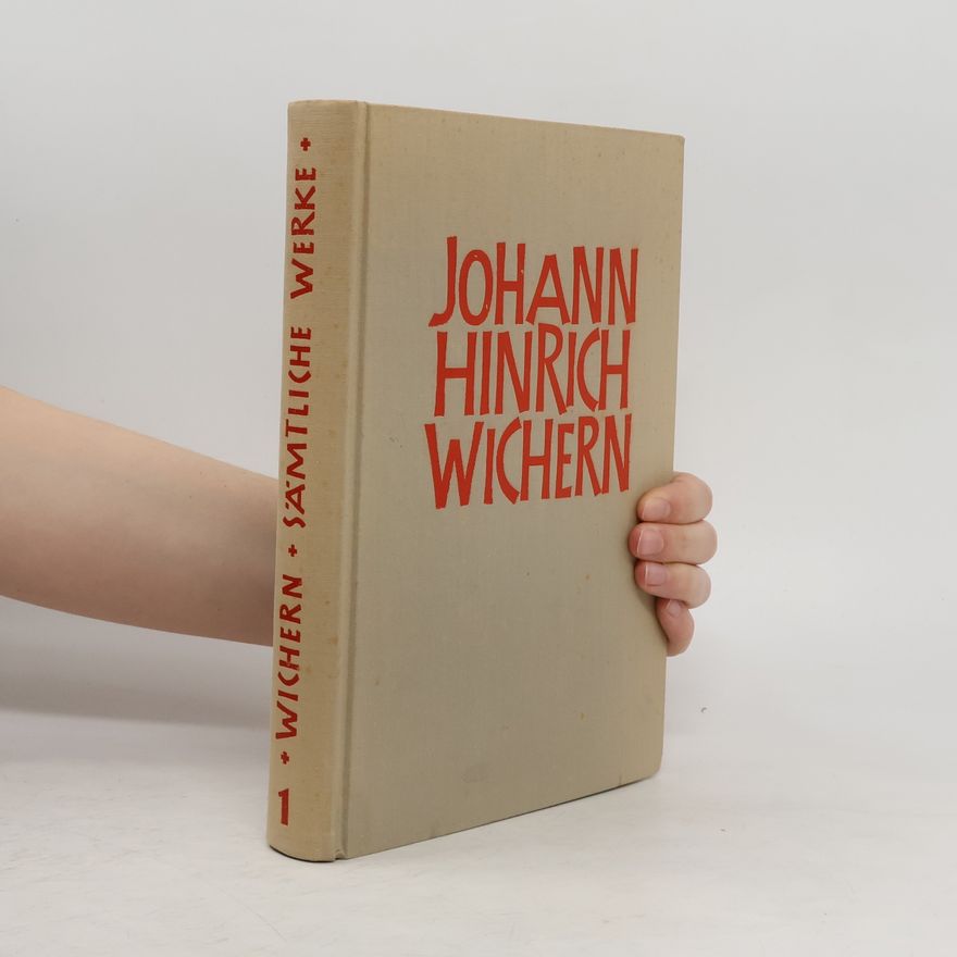 Johann Hinrich Wichern Sämtliche Werke 1