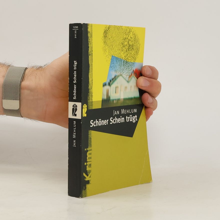 Jan Mehlum Schöner Schein trügt