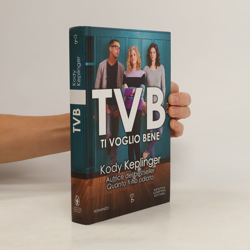 Kody Keplinger TVB. Ti voglio bene