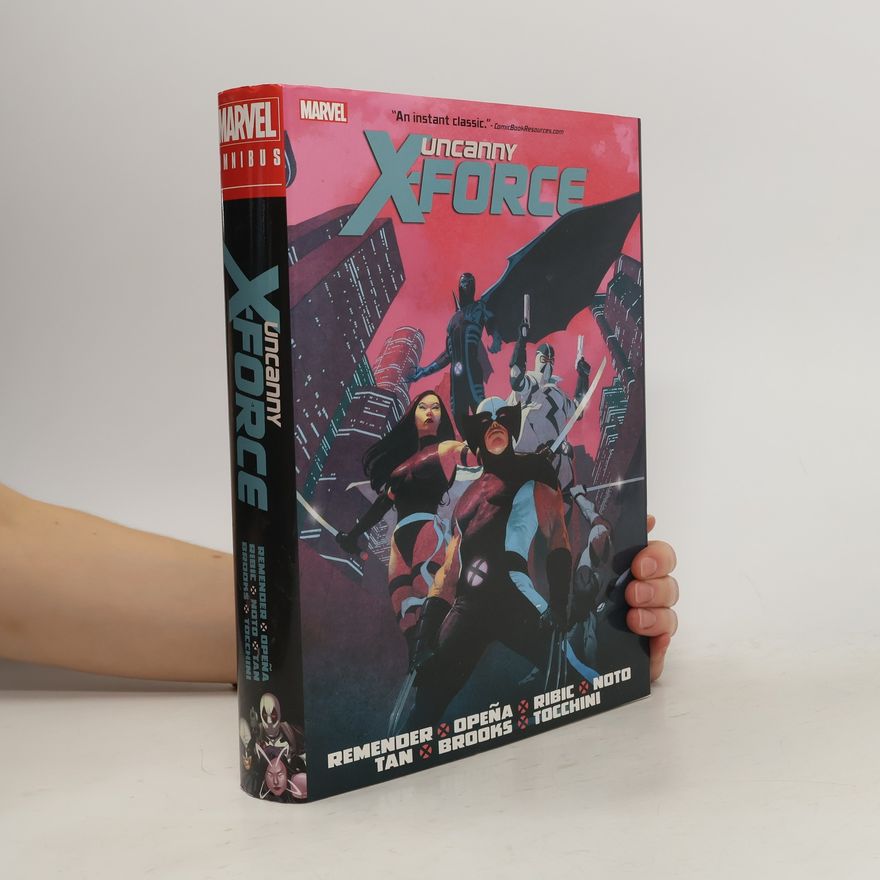 Tocchini Marvel Omnibus: Uncanny X-Force by Rick Remender Omnibus