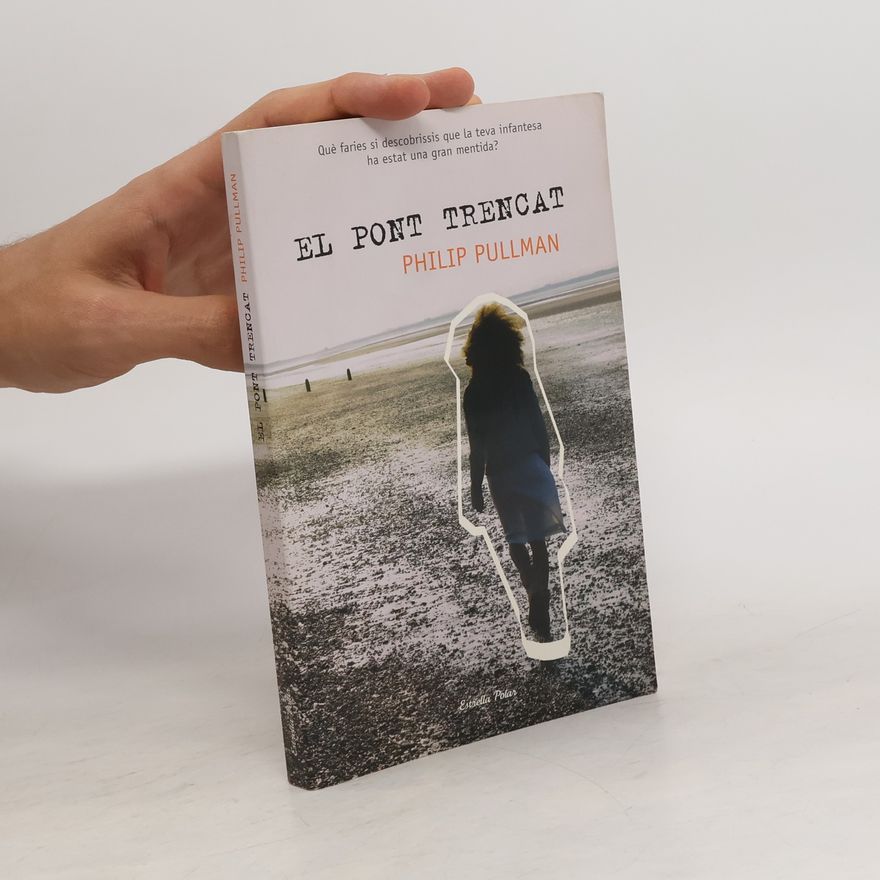 Philip Pullman El pont trencat